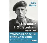 Un matin à Ouistreham 6 juin 1944