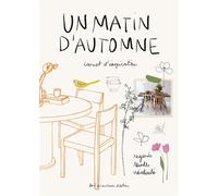 Un matin d'automne Carnet d'inspiration - Zoé de Las Cases - Hachette Pratique - broché - Guide