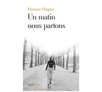 Un Matin Nous Partons