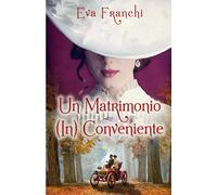 UN MATRIMONIO (IN)CONVENIENTE