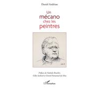 Daniel Andrisse – Un mécano chez les peintres – Broché – L'Harmattan