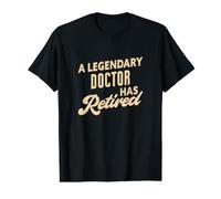 Un médecin légendaire a Un médecin à la Retraite T-Shirt Graphique avec Valeur