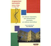 Un médecin légendaire, une thérapeutique innovante, un château merveilleux : Actes d'Alba, 5-6 juillet 2003