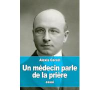 Un médecin parle de la prière