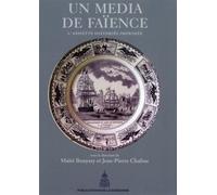 Un media de faïence L'assiette historiée imprimée - Maïté Bouyssy - De La Sorbonne Editions - broché - Livre