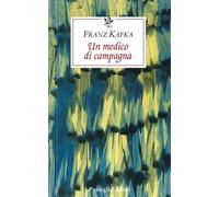 Un medico di campagna - Franz Kafka - Passigli Editori - ebook (ePub) - Livre