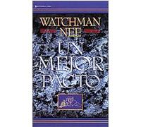 Un Mejor Pacto/ A Better Pact Watchman Nee (Auteur)