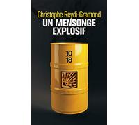 Un mensonge explosif