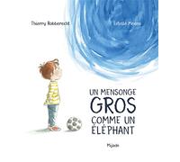 Un mensonge gros comme un éléphant