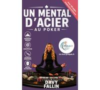 Un mental d'acier au poker