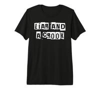 Un menteur et Un escroc T-Shirt Haut de Gamme