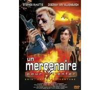 Un Mercenaire Pour L'enfer