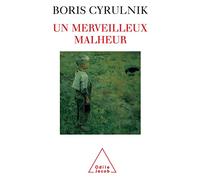 Un merveilleux malheur