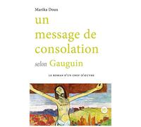 Un message de consolation selon Gauguin