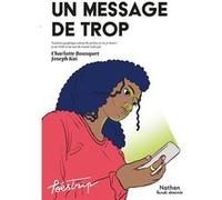Un message de trop Charlotte Bousquet (Scénario), Joseph Kai (Dessinateur)