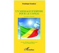 Dominique Kounkou – Un message d'espoir pour le Congo – Les mots essentiels – Broché