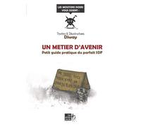 Un métier d'avenir Petit guide pratique du parfait SDF - Diway - Points Sur Les I Eds Les - relié - Anthologie