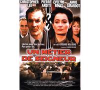 Un metier de seigneur