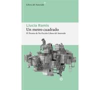 Un metro cuadrado - Llucia Ramis - Libros del Asteroide - ebook (ePub) - Livre