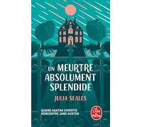 Un meurtre absolument splendide