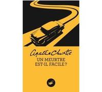 Agatha Christie – Un meurtre est-il facile ? – Nouvelle traduction révisée – Le Masque – Poche