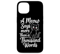 Un miaulement vaut mille mots Coque pour iPhone 13
