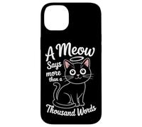 Un miaulement vaut mille mots Coque pour iPhone 14 Plus