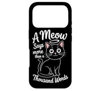 Un miaulement Vaut Mille Mots Coque pour iPhone 17 Pro