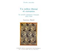 Un milieu libéral et européen : le grand commerce français, 1925-1948 - Laurence Badel - Igpde Cheff - broché - Livre