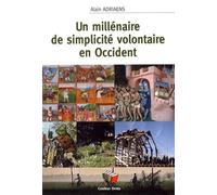 Un Millénaire De Simplicité Volontaire En Occident