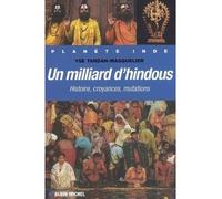 Ysé Tardan-Masquelier – Un milliard d'hindous – Histoire, croyances, mutations – Broché
