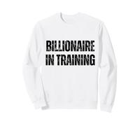 Un milliardaire en Formation, Success Hustle Entrepreneur Sweatshirt