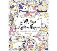 Lulu Mayo – Un million de créatures magiques – À colorier sans compter – Livre-jeu, broché
