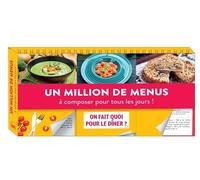 Un million de menus à composer pour tous les jours