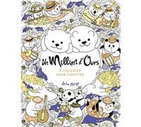 Un Million d'Ours à colorier sans compter Lulu Mayo (Auteur)