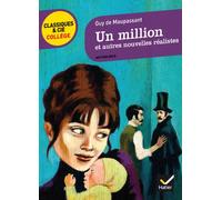 Un million et autres nouvelles réalistes (Maupassant)
