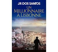 Un millionnaire à Lisbonne
