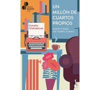 Un millón de cuartos propios: Ensayo para un tiempo ajeno