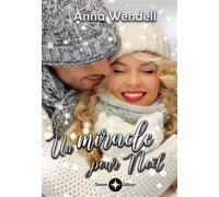 Un miracle pour Noël - Anna Wendell - Bookelis - broché - Monographie