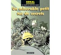 L'Inspecteur Canardo, tome 11 : Un misérable petit tas de secrets – Casterman