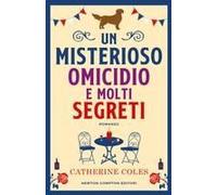 Un Misterioso Omicidio E Molti Segreti