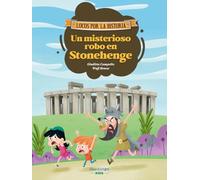 Un misterioso robo en Stonehenge: Únete a Carmen, Marco y el abuelo, y descubre la historia explicada como si fuera un cuento para niños y niñas.