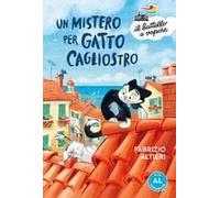 Un Mistero Per Gatto Cagliostro. Ediz. Ad Alta Leggibilità
