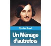 Un Mnage dautrefois - Nicolas Gogol - Prodinnova - Livre en Anglais Nicolas GogolNicolas Gogol (Auteur)