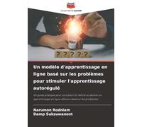 Un modèle d'apprentissage en ligne basé sur les problèmes pour stimuler l'apprentissage autorégulé
