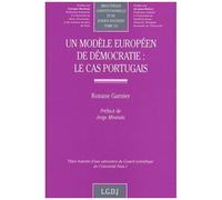 Un Modèle Européen De Démocratie : Le Cas Portugais