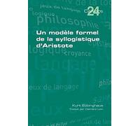 Un modèle formel de la syllogistique d'Aristote