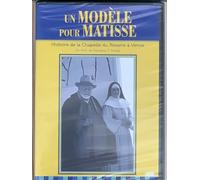 Un Modèle Pour Matisse : Histoire De La Chapelle Du Rosaire À Vence