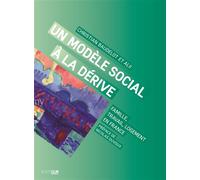 Un modèle social à la dérive Famille, travail, logement en France - Christian Baudelot - Rue D'ulm Eds - broché - Essai