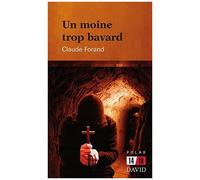 Un Moine Trop Bavard